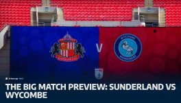 Screenshot 2022-05-21 at 07-57-44 The Big Match Preview Sunderland vs Wycombe.jpeg