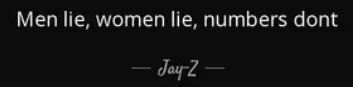 men-lie-women-lie-numbers-dont.png